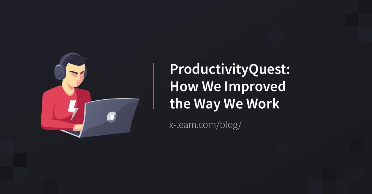 Productivity-Quest: How We Improved the Way We Work image